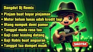 🎶 Dangdut DJ Remix – Satir Kehidupan Cicilan | Pinjam Buat Bayar Pinjaman 🎶