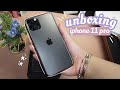 unboxing iphone 11 pro (2020) ✨