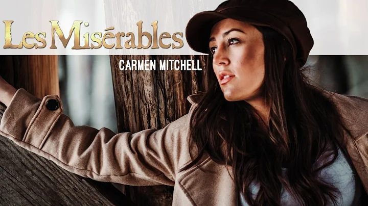Les Misrables "On My Own" - Carmen Mitchell