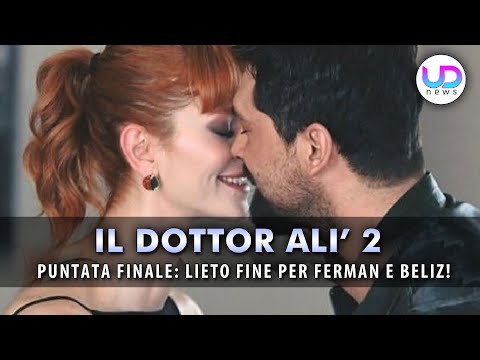 Anticipazioni Il Dottor Alì, Finale: Lieto Fine Tra Ferman E Beliz!