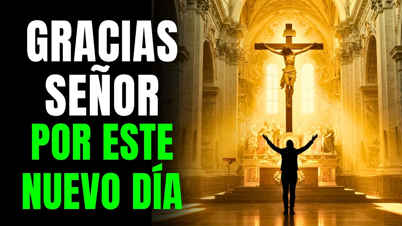 ORACIÓN PODEROSA DE LA MAÑANA | Paz y Gratitud que Transforman el Alma