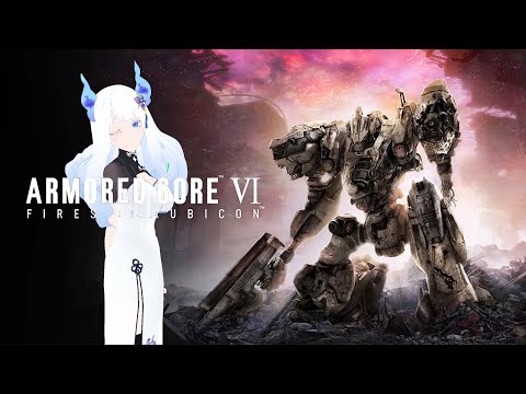 【ARMORED CORE VI】ペーパーゴールドなレイヴン #2【FIRES OF RUBICON】