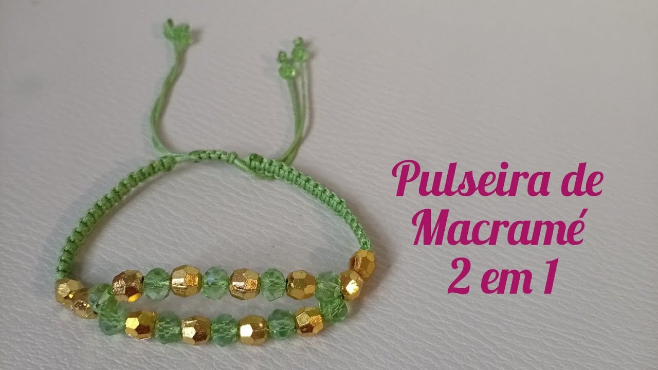 🌺Pulseira de macramé 2 em 1 