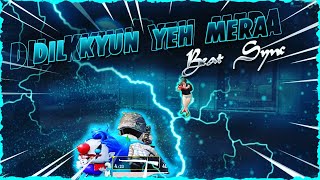 Dil Kyun Yeh Mera Shor Kare Beat Sync Montage Best Edited Montage