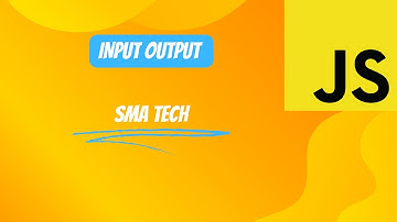 Input and Output in JavaScript | Input Output es6 JavaScript #es6