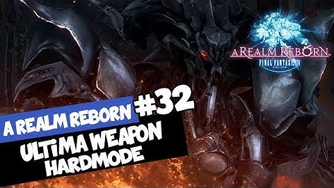 Final Fantasy XIV: A Realm Reborn - Ultima Weapon HardMode - Gameplay