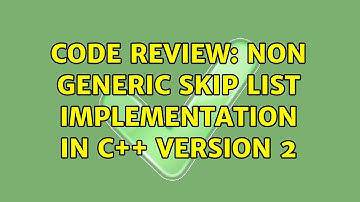 Code Review: Non generic Skip List implementation in C++ Version 2 (2 Solutions!!)