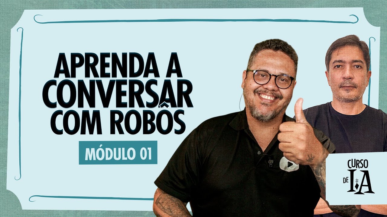 Aprenda a conversar com robôs! - @CursoemVideo Inteligência Artificial