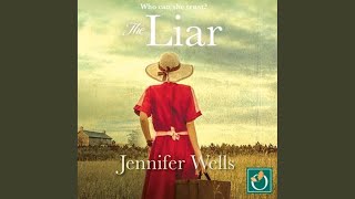Chapter 21.4 - The Liar - Jennifer Wells, Aimee Goodall, & Patience Tomlinson
