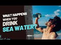 What Happens when you Drink Sea Water? Shocking Experiments