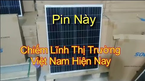 🇻🇳 Pin Mono 100w Này 👉 Sản Xuất Theo Công Nghệ Hiện Đại Nhất Hiện Nay - Shop Solar