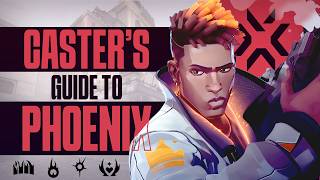 Caster's ULTIMATE Guide to Phoenix | Agent Breakdown
