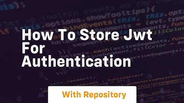 How to store jwt for authentication