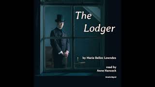 Lodger by Marie Belloc Lowndes | Full Audiobook