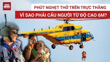 Cơ trưởng kể phút nghẹt thở trên trực thăng phá vòng vây lũ dữ, giải cứu 8 người dân | VTC News