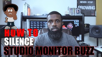 HOW TO STOP THAT ANNOYING STUDIO MONITOR SPEAKER BUZZ FOR FREE