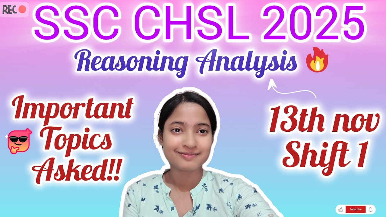 SSC CHSL 2025 Reasoning Analysis | 13 Nov Shift 1 | Important Questions ...