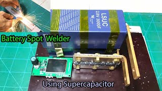 Battery Spot  Welder from SuperCapacitor P1