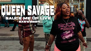 Queen Savage "Too Greasy" (Sauce Me Up Live Performance)