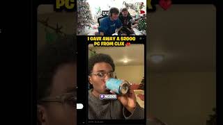 I Gave Away A 2000 Pc From Clix