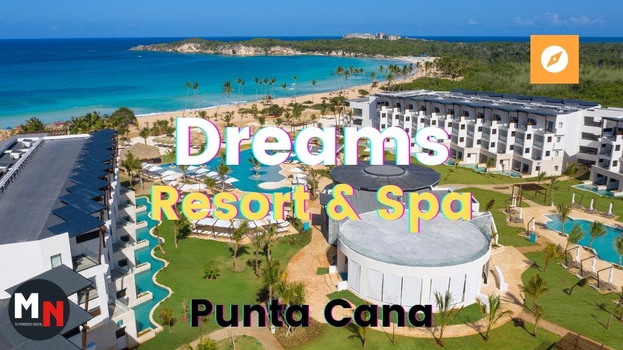DREAMS PUNTA CANA RESORT & SPA - YouTube