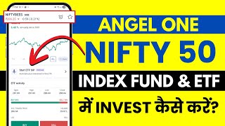 NIFTY 50 Me Paise Kaise Lagaye?  Angel One | How to Invest in NIFTY 50 in Angel One?