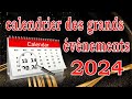 Calendrier des grands vnements 2024