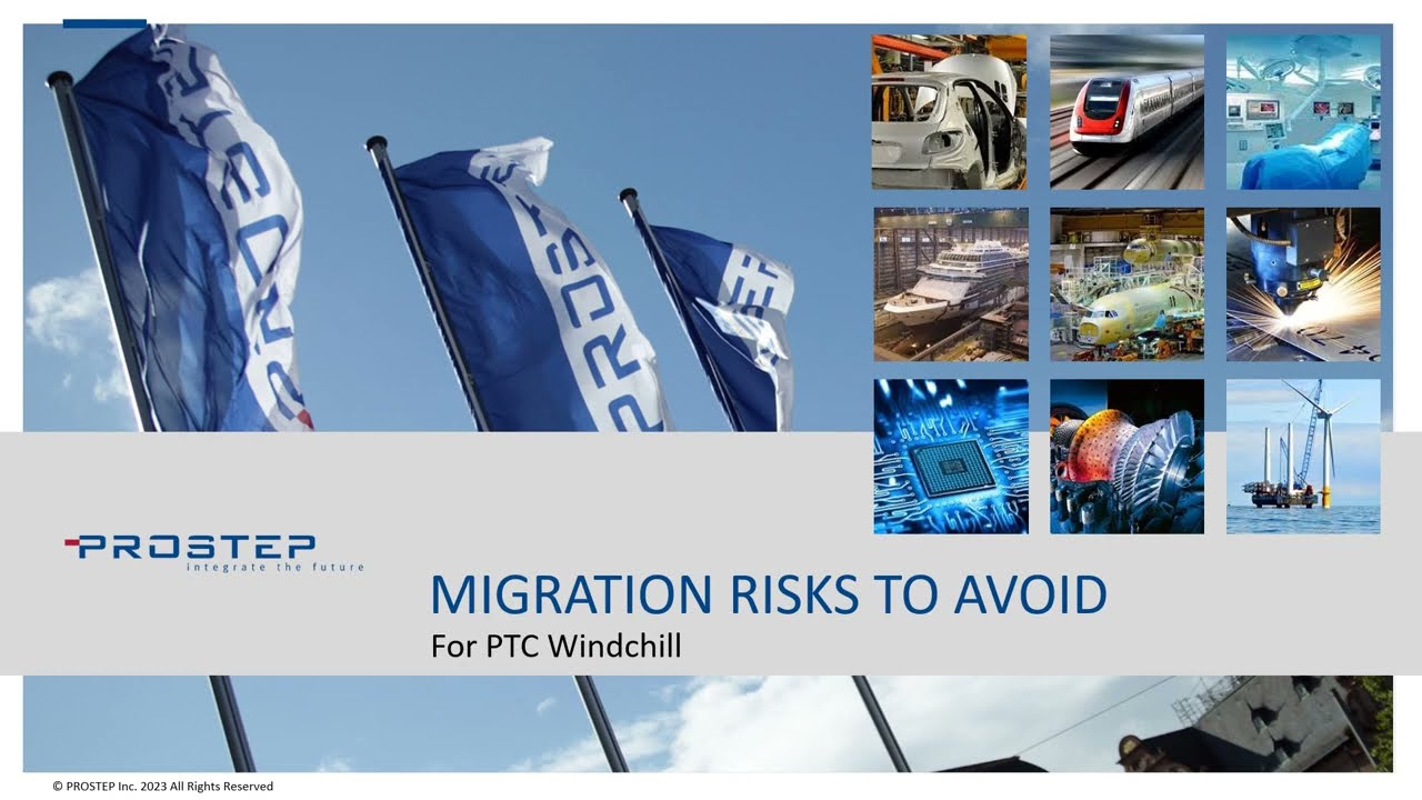 3 - PLM Migration Risks to Avoid for PTC Windchill