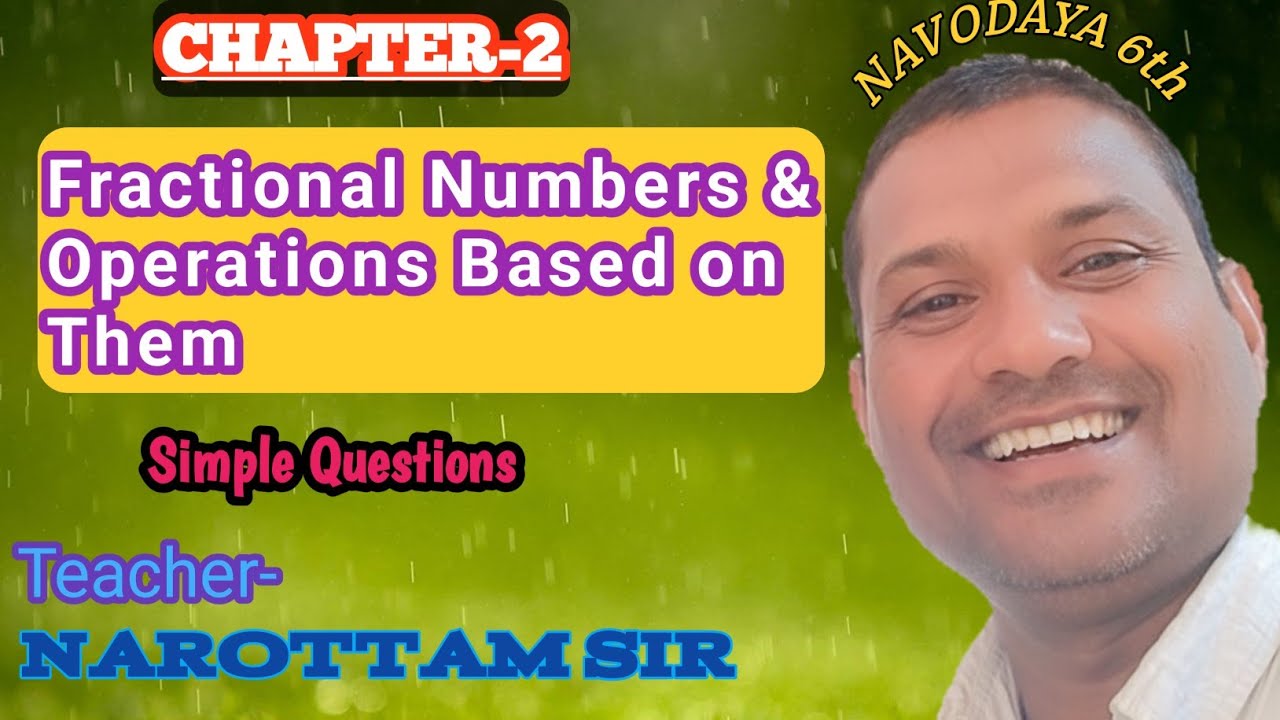 Fractional numbers and operations/भिन्नात्मक संख्याऍ और संक्रियाऍ #* Simple Questions by NP SIR