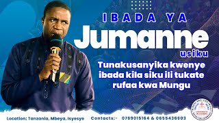 JUMANNE | Tunakusanyika kwenye ibada kila siku ili tukate rufaa kwa Mungu || MCH MBARIKIWA