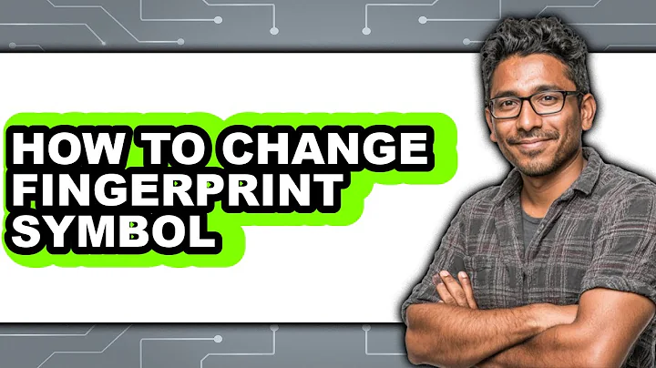 How to Change Fingerprint Symbol (updated)