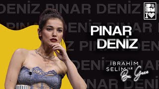 BU GECE PINAR DENİZ ’LEYİZ, Aktris Yargı Dağıtıyor  İbrahim Selim ile Bu Gece 4x07