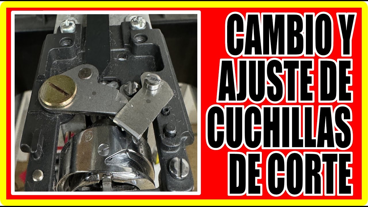 CAMBIO Y AJUSTE DE CUCHILLAS DE CORTE ⚠️ SOLUCION PROBLEMAS DE CORTE DE HILO BORDADORA ⚠️ TRIMMING