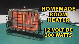 How to make Electric Room Heater 12 Volt DC