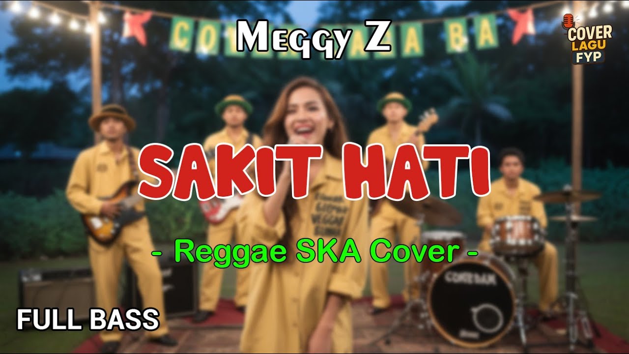 Meggy Z. - Sakit Hati (Reggae Cover) || Full Bass