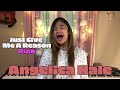 Just give me a reason pink  angelica hale a cappella