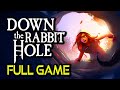 Down the rabbit hole  all endings  full game walkthrough  no commentary