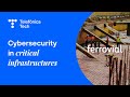 Success Story: Building a Digital Shield: Safeguarding Ferrovial's Infrastructure | Telefónica Tech