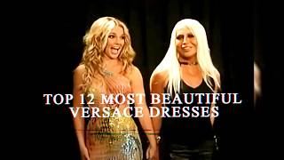 Top 12 Most Beautiful VERSACE Dresses - Fashion Channel