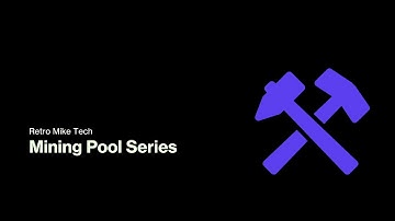 Mining Pool Series Introduction