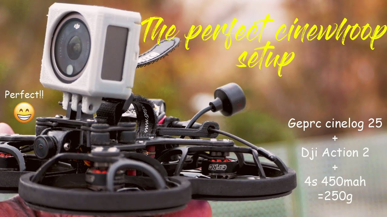 The Perfect Fpv Cinewhoop setup- Geprc Cinelog 25 + Dji action 2| 250g  drones| + cinematic footage. - YouTube