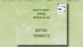 KALB’s Craft Series-Bayou Trinkets