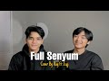 Full Senyum Sayang - Evan Loss (Cover By Ray Ft Isqi)