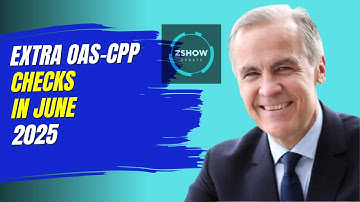 Extra OAS-CPP Checks In June 2025 – Check New Update On Amount & Eligibility
