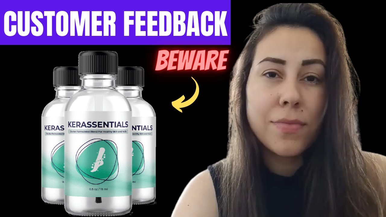 KERASSENTIALS REVIEW ⚠️(BEWARE 2023) Kerassentials Oil Nail Fungus – Kerassentials Reviews 2022