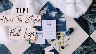 WEDDING TIP: How to Style a Wedding Flat Lay