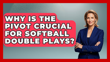 Why Is The Pivot Crucial For Softball Double Plays? - Softball Basics and Beyond