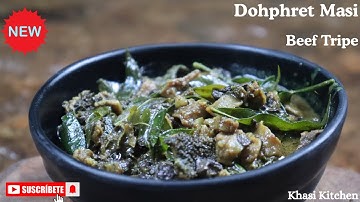 Dohphret Masi | Dohmok | Beef Tripe | Local Cuisine | Khasi Food | Khasi Kitchen