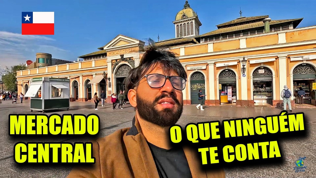 Mercado Central de Santiago no Chile - Diferente do que me falaram