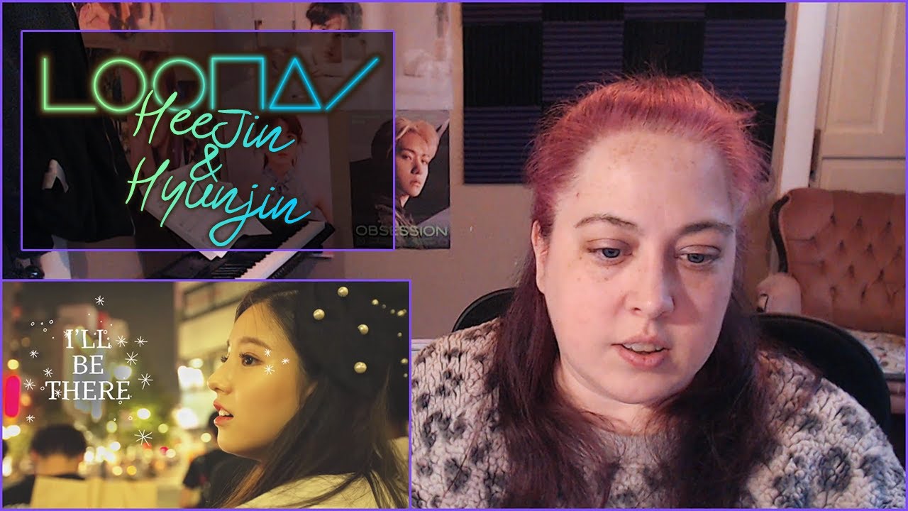 LOONA/HEEJIN, HYUNJIN (이달의 소녀/희진, 현진) - I'LL BE THERE M/V REACTION